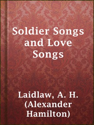 cover image of Soldier Songs and Love Songs